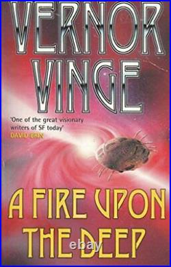 A Fire Upon The Deep (GOLLANCZ S. F.), Vinge, Vernor