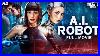 A I Robot Full Hollywood Romantic Sci Fi Movie English Movie Sebastian Cavazza Free Movie
