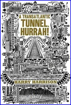 A Transatlantic Tunnel, Hurrah! By Harrison, Harry Book The Cheap Fast Free Post