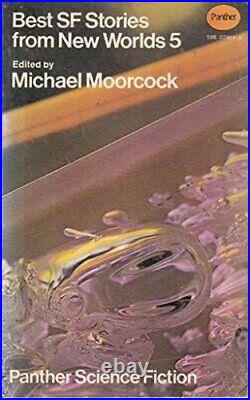 Best Science Fiction Stories from New Worlds By Michael Moorcck