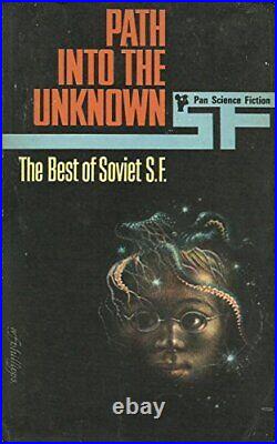 Best of Soviet Science Fiction Path into the Unknown-ANONYMOUS