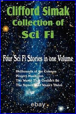 Clifford Simak Collection of Sci Fi Hellhounds of the Cosmos, P