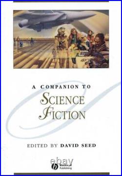 Companion To Science Fiction, Hardcover by Seed, David (EDT), Like New Used