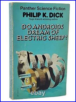 DO ANDROIDS DREAM OF ELECTRIC SHEEP, Dick, Philip K