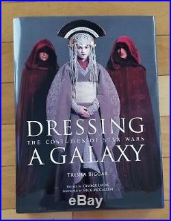 DRESSING A GALAXY The Costumes of Star Wars Special Edition Signed #443