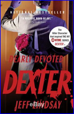 Dexter Novels by Jeff Lindsay (Complete 8-Book Set in Series, Paperback) NEW