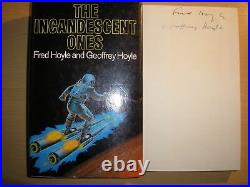 FRED HOYLE & GEOFFREY HOYLE INCANDESCENT ONES 1st/1st HB/DJ 1977 SIGNED x 2