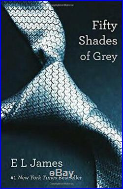 Fifty Shades of Grey (Book 1 of 50 Shades Trilogy) by E. L. James Book The Cheap