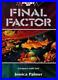 Final Factor (Point Science Fiction) By Jessica Palmer