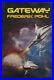 Frederick Science Fiction Pohl / Gateway First Edition 1977