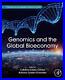 Genomics and the Global Bioeconomy 9780323916011