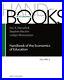 Handbook of the Economics of Education Volume 6