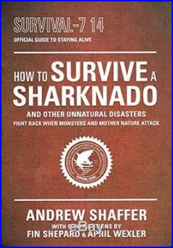 How to Survive a Sharknado and Other Natural Disasters Book The Cheap Fast Free
