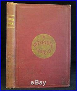 INTERIOR WORLD 1885 Washington L. Tower RARE Signed by Pub SCIENCE FICTION Book