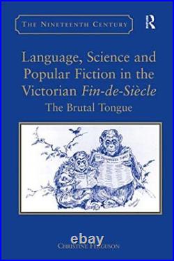 Language, Science and Popular Fiction in the Vi, Ferguson