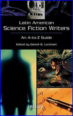 Latin American Science Fiction Writers. Lockhart 9780313305535 Free Shipping