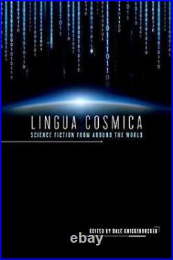 Lingua Cosmica Science Fiction from around the World by Knickerbocker-#