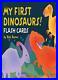 My First Dinosaurs! By Bob Barner
