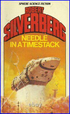 Needle in a timestack (Sphere science fiction) by Silverberg, Robert Book The