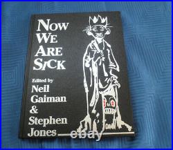 Neil Gaiman & Stephen Jones Now we are sick 1st edn 1991