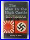 Philip K Dick The Man in the High Castle 1962 USA 1st Edition HB DJ