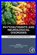 Phytonutrients and Neurological Disorders Therapeutic and Toxic. 9780128244678