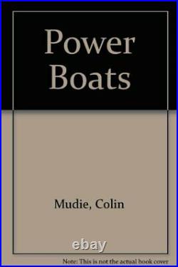 Power Boats by Mudie, Colin Book The Cheap Fast Free Post