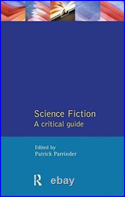 Science Fiction A Critical Guide, Parrinder 9781138165427 Fast Free Shipping