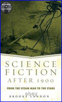 Science Fiction After 1900 From the Steam Man, Landon Hardcover