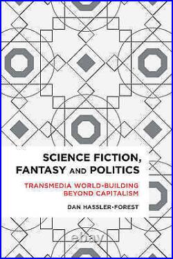 Science Fiction, Fantasy, and Politics 9781783484928