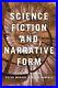 Science Fiction and Narrative Form By Professor David Roberts (Hardcover)