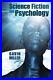 Science Fiction and Psychology 9781789620603