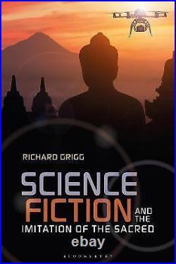 Science Fiction and the Imitation of the Sacred 9781350065635