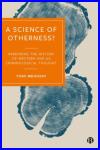 Science Of Otherness (9781529209129)