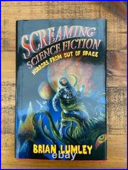 Screaming Science Fiction Horrors from Out of Space Brian Lumley Signed