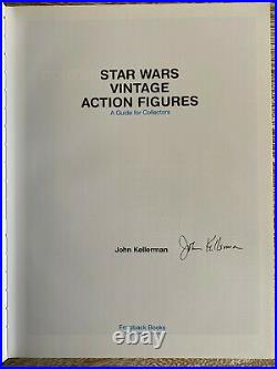 Star Wars Vintage Action Figures a Guide for Collectors signed by John Kellerman
