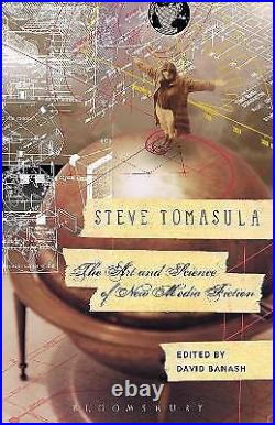 Steve Tomasula The Art and Science of New Media Fiction 9781628923681