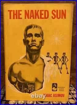 THE NAKED SUN 1957 1ED BCE DJ by Isaac Asimov DOUBLEDAY