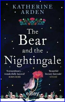 The Bear and The Nightingale (Winternight Trilogy) by Arden, Katherine Book The