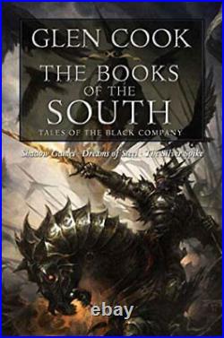The Books of the South Tales of the Black Company Tales of th. By Cook, Glen