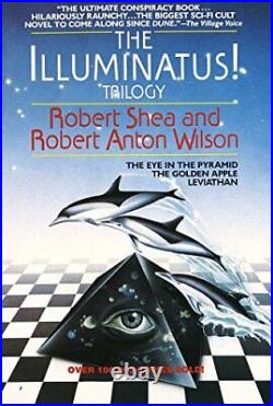 The Illuminatus! Trilogy The Eye in the Pyramid, T. By Shea, Robert Paperback