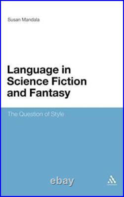The Language of Science Fiction and Fantasy The Question of Sty
