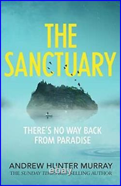 The Sanctuary the gripping must-re, Murray, Andrew
