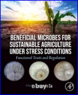 Tongmin Sa Beneficial Microbes for Sustainable Agriculture under Str (Paperback)