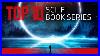 Top 10 Sci Fi Book Series Updated