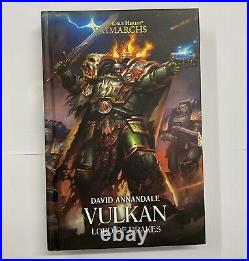 Vulkan Lord of Drakes Warhammer 40,000 Hardback Book 1st Edition David Annandale